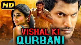 Vishal Ki Qurbani विशाल की कुर्बानी Action Hindi Dubbed Full HD Movie  Vishal Shriya Saran [upl. by Harlen]