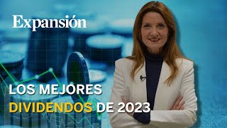 Los dividendos españoles más rentables para 2023 [upl. by Julius520]