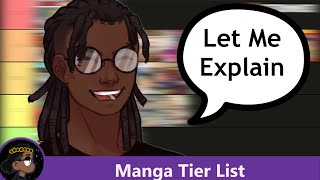 Let Me Explain The Manga Tier List From My Community Post 悠 [upl. by Tnahsin689]