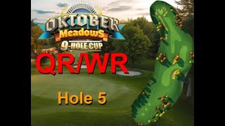 H5M Golf Clash Oktober Meadows Mini 2024 Hole 5 Master FTP QRWR Close Look  Over Curled [upl. by Lipkin457]