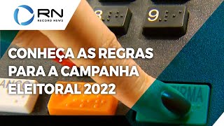 Conheça as regras para a campanha eleitoral 2022 [upl. by Ahsiuqal]