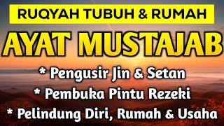 AYAT RUQYAH KHUSUS PENGUSIR JIN IBLIS amp SETAN DI RUMAH TUBUH amp TEMPAT USAHA PENYEMBUH PENYAKIT [upl. by Haissem765]