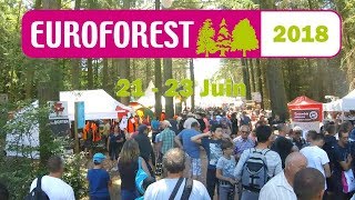 Euroforest 2018  Saint Bonnet de Joux 212223 Juin [upl. by Herwick]