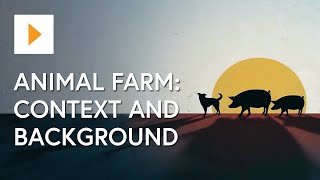 Animal Farm Context And Background  George Orwell [upl. by Hamlani]