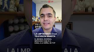 La Liga ARCO Mexicana del Pacífico regresa a la televisión abierta vuelve a casa a través de TVP [upl. by Otreblada]