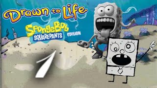 Drawn to Life SpongeBob SquarePants Edition 100  Episode 1 [upl. by Acirne]