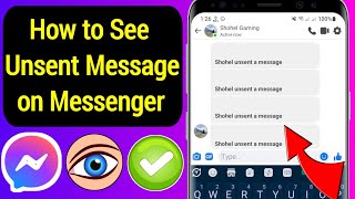 How to See Unsent Messages on Messenger 2023  See Removed Messages on Messenger [upl. by Inad437]