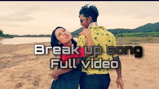 Break up song Full video release [upl. by Yeleek]