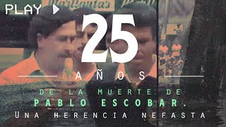 Pablo Escobar 25 años de una herencia nefasta  El Espectador [upl. by Aihsened622]