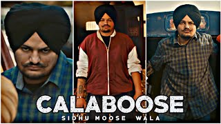 CALABOOSE SIDHU MOOSE WALA STATUS  FULL HD 4K  new punjabi song 2023 status punjabi song status [upl. by Esinahs978]