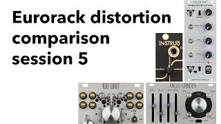 Eurorack distortion comparison  session 5 [upl. by Racso]