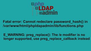 php LDAP Admin Error Solution  Fatal error Cannot redeclare password hash [upl. by Mischa]