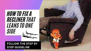 How To Fix A Recliner That Leans To One Side [upl. by Lenej463]