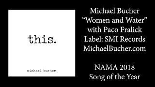 Women and Water  Michael Bucher Official Lyrics Video with Paco Fralick [upl. by Analram]