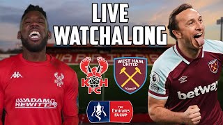 Kidderminster vs West Ham  FA CUP Live Watchalong [upl. by Eibob346]