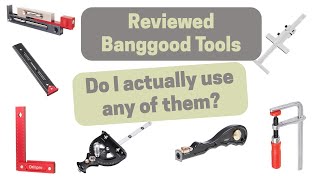 Over 60 Banggood Tools Reviewed Over 3 Years Heres The Ones I actually Use [upl. by Savannah685]