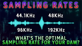 TSC Production Tip 004  Sample Rates and Oversampling Explained [upl. by Alodie]