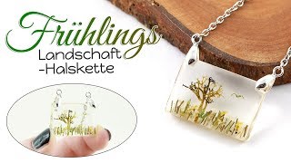 Frühlings Resin Landschaft  Pflanzen amp Resin DIY  Gießharz Natur Kette  Schmuck Anleitung deutsch [upl. by Rafe]