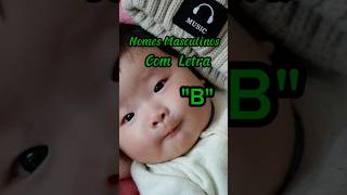 💚🤰NOMES MASCULINOS COM A LETRA B baby maedemenino nomess [upl. by Farant]