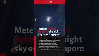 Meteor fireball lights up the night sky over Singapore [upl. by Langan]