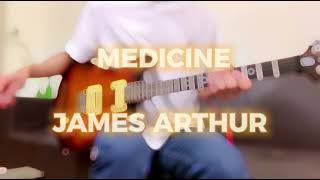 Medicine  James Arthur  Guitar cover  ricky ralte [upl. by Pass710]