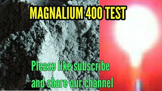 MAGNALIUM 400 MESH POWER TEST [upl. by Almeida460]