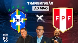 Brasil x Peru  AO VIVO  Eliminatórias 2021  Rádio Craque Neto [upl. by Cointon]