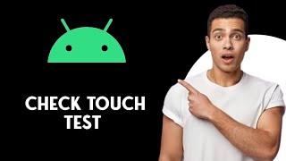 How To Check Touch Test On Android [upl. by Alston]