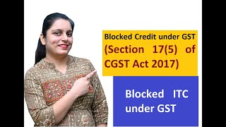 Blocked Credit Section 175 Ineligible ITC Goods or Services on which ITC will not available [upl. by Cormack]