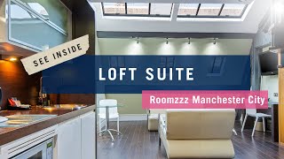 Loft Suite  Apartment Tour  Roomzzz Manchester City [upl. by Burrows]