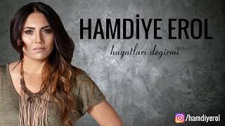 Hamdiye Erol  Hayatları Değir mi Official Audio [upl. by Ainsworth]