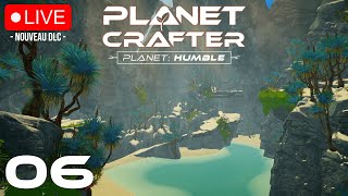 🔴Planet Crafter FR 06 Nouveau DLC  Planet Humble 🌑Déménagement et bientôt des poissons 🐟🐠 [upl. by Mufi]