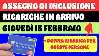 🔴 ASSEGNO DI INCLUSIONE GIOVEDì ARRIVANO LE RICARICHE ➡ doppie per queste persone [upl. by Hamlin]