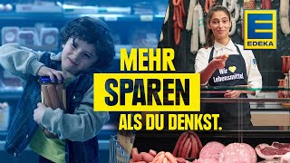 Mehr sparen als Du denkst  EDEKA Werbung [upl. by Libb]