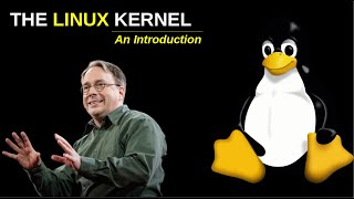 An Introduction to the Linux Kernel  The Basics [upl. by Tedmund]