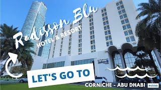 Let’s go to Radisson Blu Hotel amp Resort  Abu Dhabi Corniche [upl. by Thirzia]