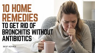 10 Home remedies To Get Rid Of Bronchitis Without Antibiotics BronchitisRemedies HomeRemedies [upl. by Paulette150]