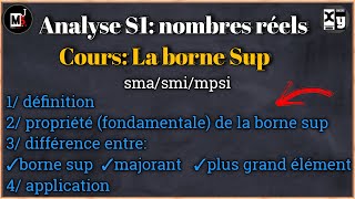 La borne sup definition et propriété caractéristique s1 Ch1 sma smi mpsi ensa Analyse [upl. by Jaddo]