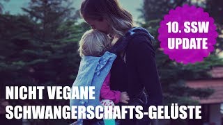 Nicht vegane SchwangerschaftsGelüste  10SSW Update [upl. by Earised]