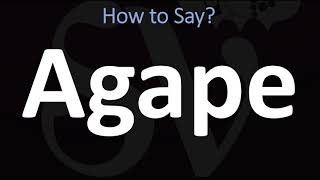 How to Pronounce Agape Greek Goddess of LOVE [upl. by Seravart]