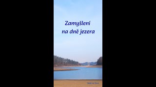 Zamyšlení na dně jezera🙂❤️ nebenazemi [upl. by Florenza983]