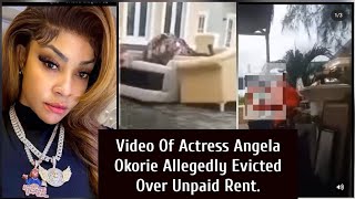 Video Of Actress Angela Okorie Allegedly Evicted Over Unpaid Rent [upl. by Ettedualc]