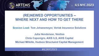 Renewed opportunities in insurancelinked securities  Artemis ILS NYC 2023 Session 4 [upl. by Monika]