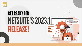 NetSuite 20231 Release Webinar [upl. by Aniroc]