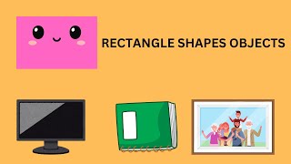 RECTANGLE SHAPES OBJECTS IMGES WITH NAMES LERN SHAPES FOR KIDS [upl. by Neeven]