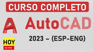 🔴 CURSO PRÁCTICO DE AUTOCAD 2023  ESPAÑOL  INGLÉS [upl. by Silden]