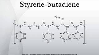 Styrenebutadiene [upl. by Herson103]