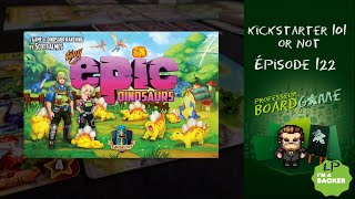 Kickstarter 101 or Not EP122 Tiny Epic Dinosaurs  Règles et critique [upl. by Letsirhc]