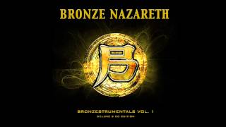 Bronze Nazareth  quotAim at MCs 2quot Instrumental Official Audio [upl. by Buckie556]