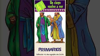 📖 Lección 6 Primarios 👨‍👩‍👧‍👦 quotUn ciego vuelve a verquot RESUMEN 3er Trim 2024 Shorts ETLL [upl. by Packston]